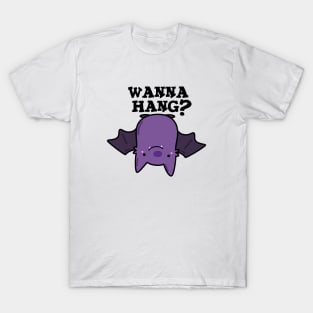 Wanna Hang Cute Animal Bat Pun T-Shirt